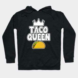 Taco Queen Hoodie